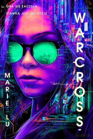 Warcross - Lu Marie [KSIĄŻKA]