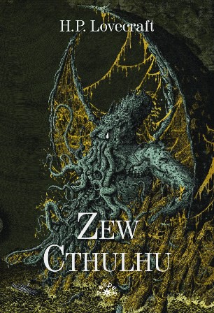 Zew Cthulhu - Howard Phillips Lovecraft [KSIĄŻKA]