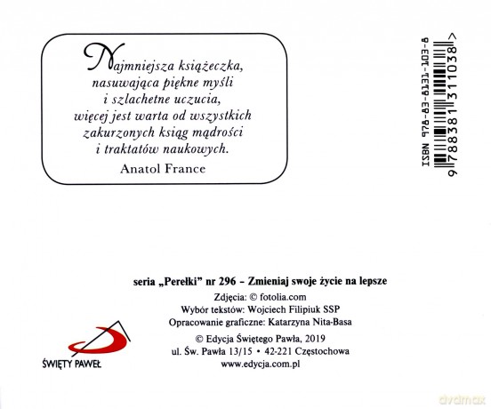 Zmieniaj swoje życie na lepsze [KSIĄŻKA]