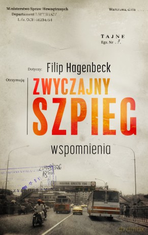 Zwyczajny szpieg. Wspomnienia - Philip Hagenbeck [KSIĄŻKA]