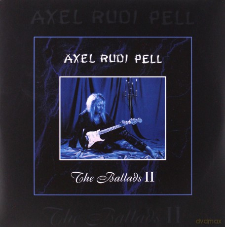 Axel Rudi Pell: The Ballads II [2xWinyl]+[CD]