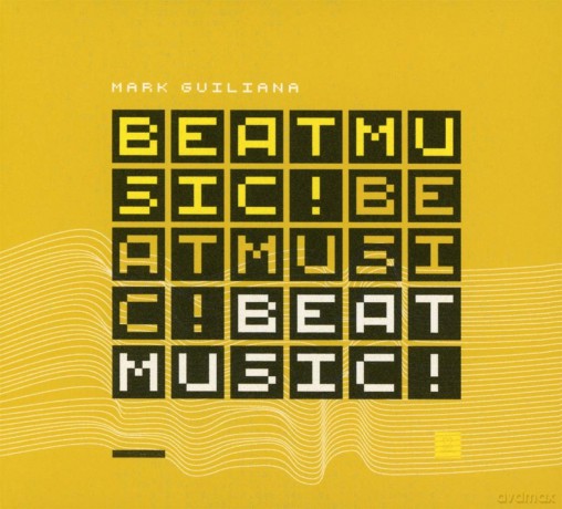 Mark Guiliana: Beat Music Beat Music Beat Music (digipack) [CD]
