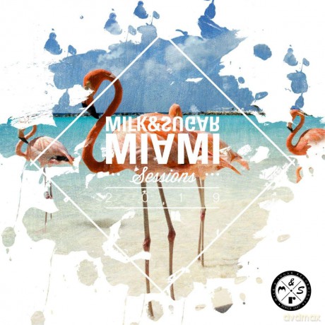 Milk & Sugar Miami Sessions 2019 (digipack) [2CD]