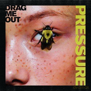 Drag Me Out: Pressure [Winyl]