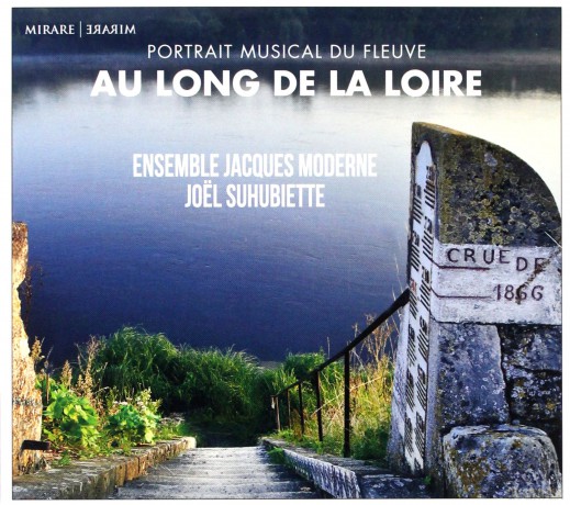 Ensemble Jacques Moderne: Au Long De La Loire (digipack) [CD]