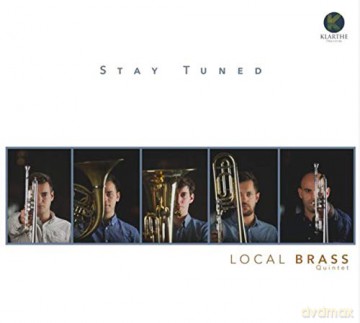 Locas Brass Quintet: Stay Tuned (digipack) [CD]