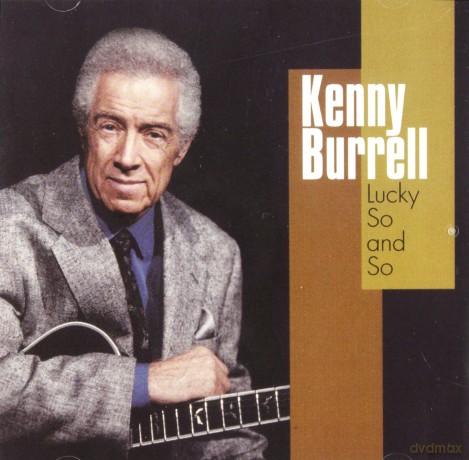 Burrell Kenny: Lucky So And So [CD]