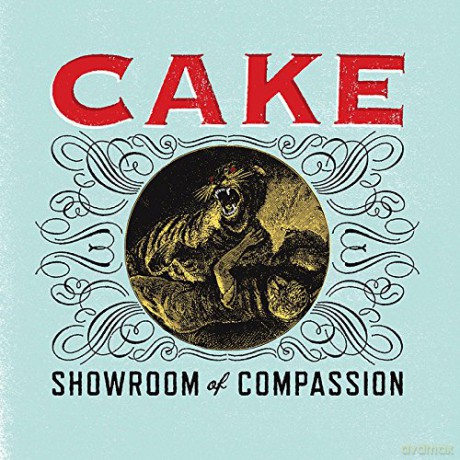 Cake: Showroom Of Compassion [CD]