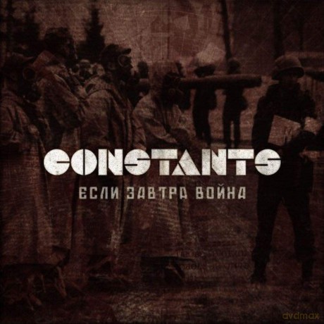 Constants. If Tomorrow The War [CD]