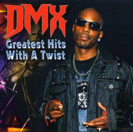 Dmx : Greatest Hits With A Twist [CD]