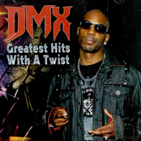 Dmx : Greatest Hits With A Twist [CD]