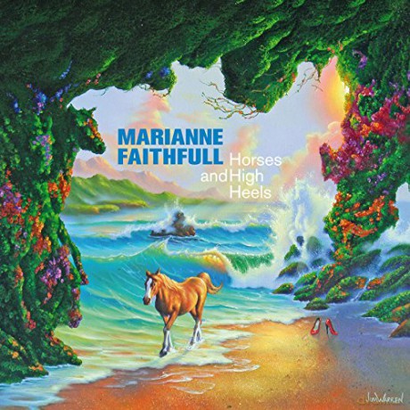 Marianne Faithfull: Horses And High Heels [CD]