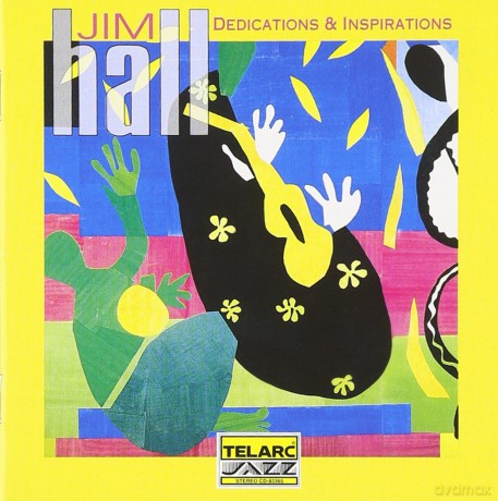 Jim Hall: Dedications&Inspirations [CD]