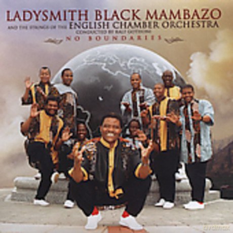 Ladysmith Black Mambazoo: No Boundaries [CD]
