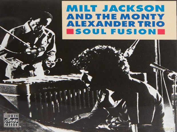 Milt Jackson Andthe Monty Alex.Trio: Soul Fusion [CD]