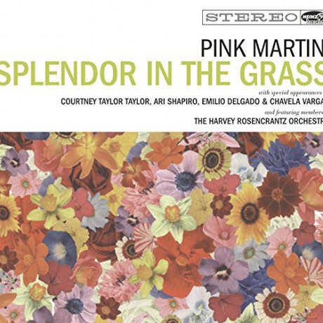 Pink Martini: Splendor In The Grass [CD]