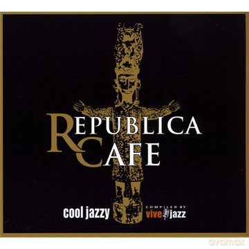 Republica Cafe Cool Jazzy [CD]