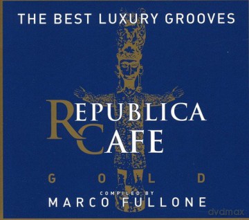 Republica Cafe Gold Compiled By Marco Fullone [CD]