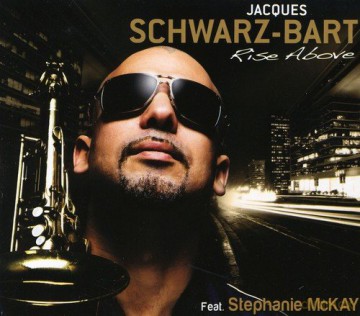 Schwarz: Bart Jacques - Rise Above [CD]