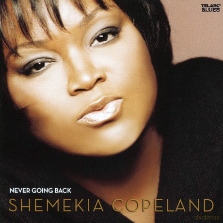 Shemekia Copeland: Never Going Back [CD]