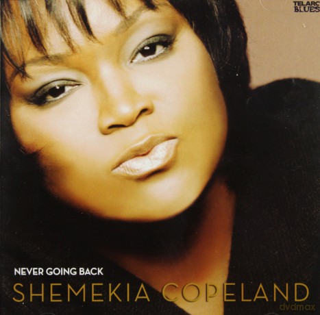 Shemekia Copeland: Never Going Back [CD]