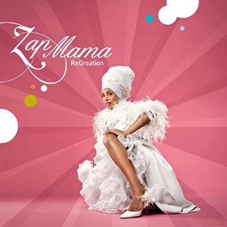 Zap Mama: Recreation [CD]