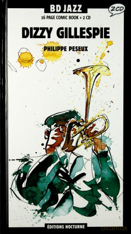 BD Jazz Dizzy Gillespie 1945-1952 P. Peseux [2CD]