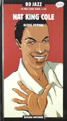 BD Jazz Nat King Cole 1941-1952 Alexis Dormal [2CD]