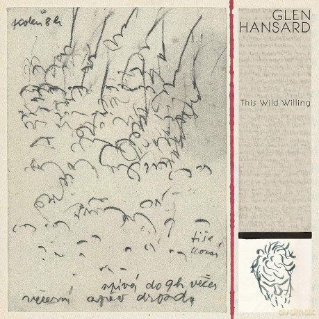 Glen Hansard: This Wild Willing [CD]
