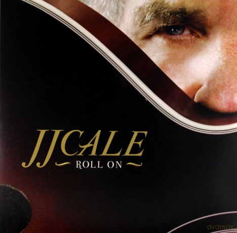 J.J Cale: Roll On [Winyl]