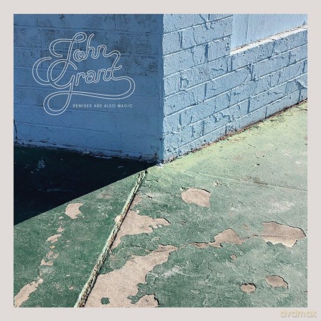 John Grant: Remixes Are Also Magic (RSD) [Winyl]