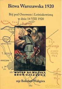 Bitwa Warszawska 1920 r. - Bój pod Ossowem - Bolesław Waligóra [KSIĄŻKA]