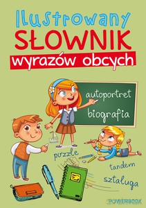 Ilustrowany słownik wyrazów obcych [KSIĄŻKA]
