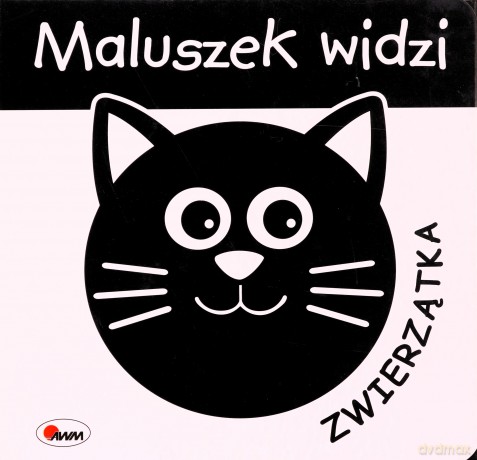 Maluszek widzi Zwierzątka [KSIĄŻKA]