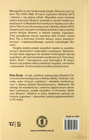Słowenia w walce o niepodległość (1980-1992) Wyjść z cienia Jugosławii - Piotr Żurek [KSIĄŻKA]
