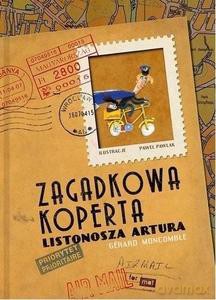 Zagadkowa koperta listonosza Artura - Gerard Moncomble [KSIĄŻKA]