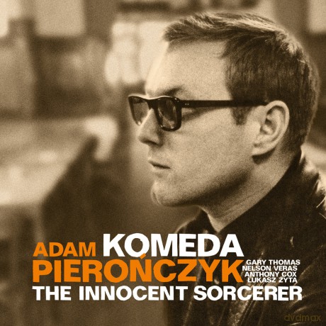 Adam Pierończyk: Komeda - The Innocent Sorcerer [2xWinyl]