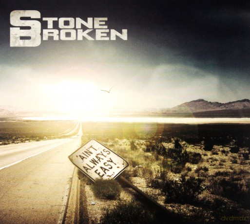 Stone Broken: Aint Always Easy [CD]
