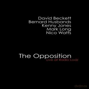 The Opposition: Opposition Live At Radio [Winyl]