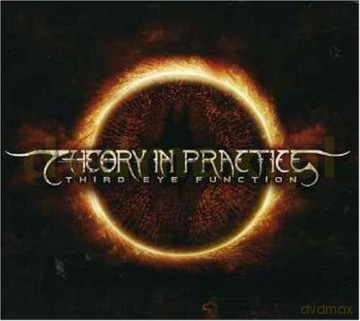 Theory In Practice: Third Eye... [CD]