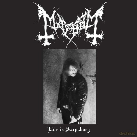 Mayhem: Live In Sarpsborg [CD]+[DVD]