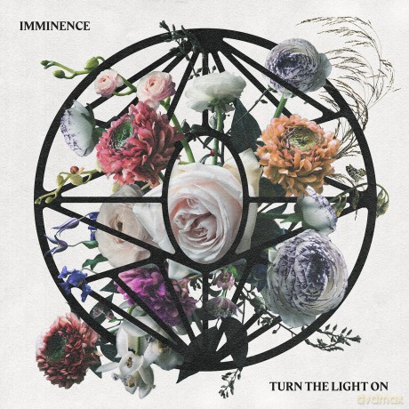 Imminence: Turn The Light On  [CD]