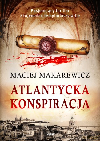 Atlantycka konspiracja - Maciej Makarewicz [KSIĄŻKA]