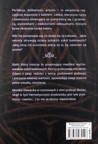 Balet, który niszczy. Traumatyczne historie ze szkół baletowych - Monika Sławecka [KSIĄŻKA]