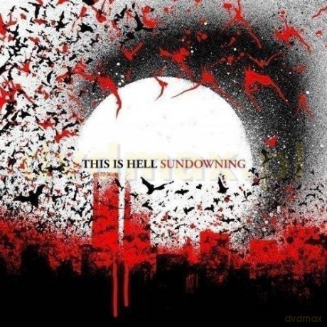 This Is Hell: Sundowning [CD]