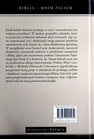 Biblia moim życiem. Wywiad rzeka z ks prof Tomaszem Jelonkiem - Tomasz Jelonek, Albert Gorzkowski [KSIĄŻKA]