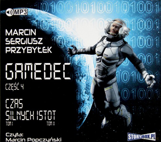 Czas silnych istot. Gamedec (Tom 4) - Marcin Sergiusz Przybyłek [AUDIOBOOK]