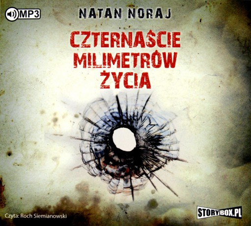 Czternaście milimetrów życia - Natan Noraj [AUDIOBOOK]
