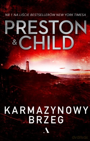 Karmazynowy brzeg - Douglas Preston, Lincoln Child [KSIĄŻKA]