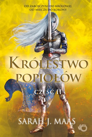 Królestwo popiołów część 2. Szklany Tron (Tom 6) - Sarah J. Maas [KSIĄŻKA]